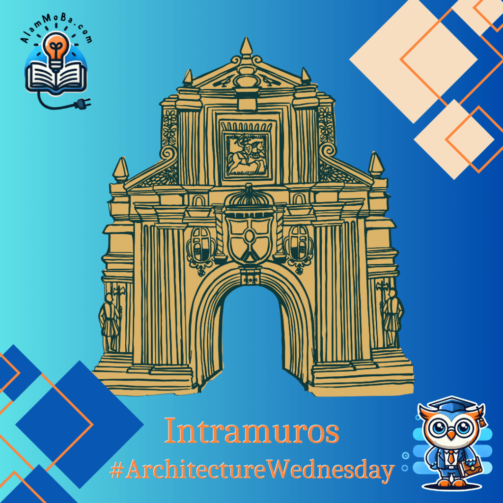 #ArchitectureWednesday: Intramuros: The Walled City That Tells Manila’s&nbsp;Story